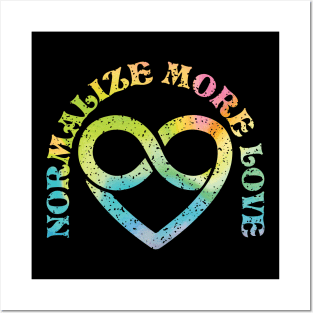 Normalize More Love Polyamory Infinity Heart Posters and Art